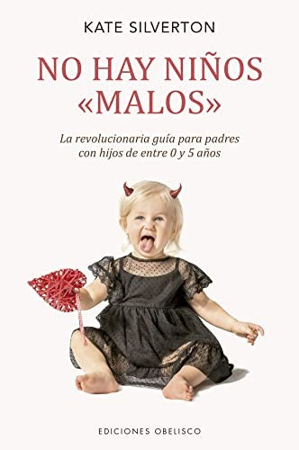 No hay niños <> [Paperback] Silverton, Kate
