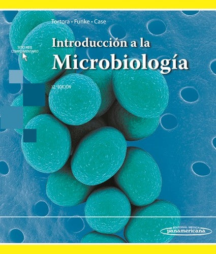 Introducción A La Microbiología: Uso de sustancias psicoactivas y presentaciones clínicas de la enfermedad adictiva [Paperback] Tortora, Gerard J.; Funke, Berdell R. and Case, Christine L