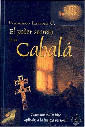 EL PODER SECRETO DE LA CABALA [Paperback] FRANCISCO LARROSA C.