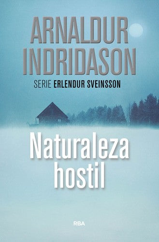 Naturaleza hostil [Hardcover] Indridason, Arnaldur