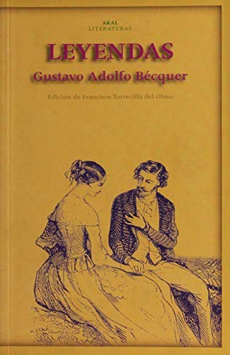 Leyendas [Paperback] Becquer, Gustavo Adolfo