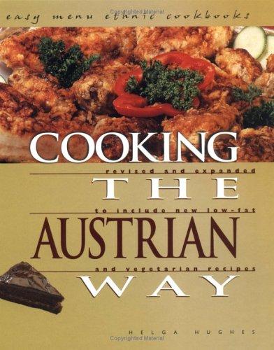 Cooking the Austrian Way Hughes, Helga