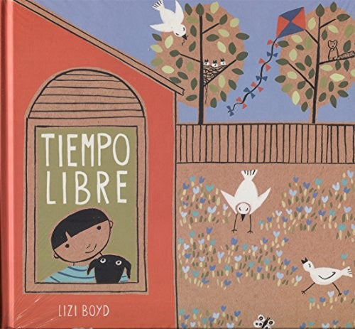 Tiempo libre [Hardcover] Boyd, Lizi