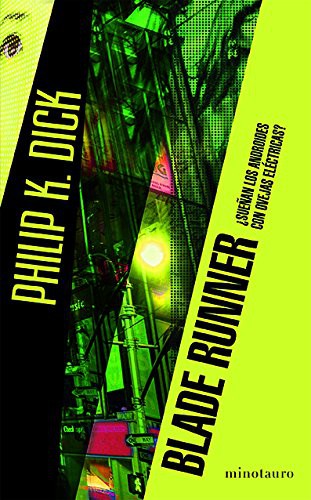 ¿Sueñan los androides con ovejas eléctricas? [Paperback] Philip K. Dick, Miguel Antón