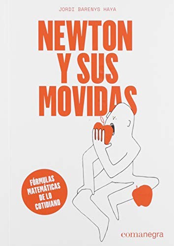 Newton y sus movidas [Paperback] Editorial Comanegra S.L.