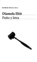 puno y letra [Paperback] diamela eltit