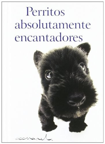 Perritos absolutamente encantadores [Paperback] Exley, Helen
