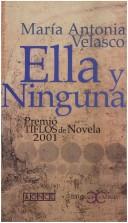 Ella y Ninguna [Paperback] Velasco, María Antonia