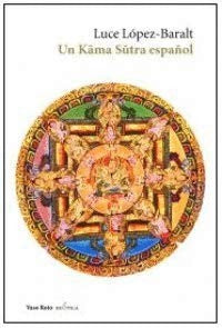 Un kama sutra español [Paperback] Luce López Baralt
