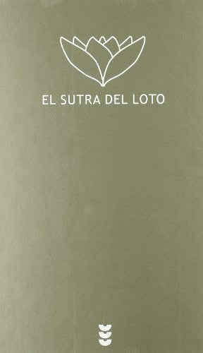 El sutra del Loto/ The Threefold Lotus Sutra [Hardcover] Masiá Clavel, Juan (1941- ), (trad)