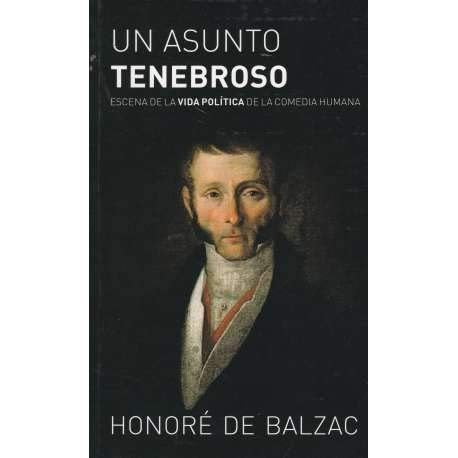 Un asunto tenebroso: Escena de la vida política [Paperback] Biblok