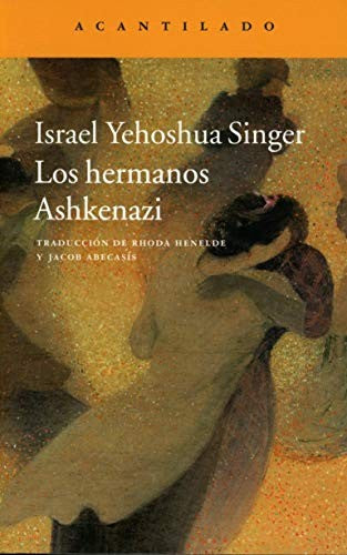 HERMANOS ASHKENAZI, LOS [Paperback] YEHOSHUA SINGER,ISRAEL