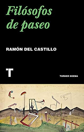 Filósofos de paseo [Paperback] Castillo, Ramón del