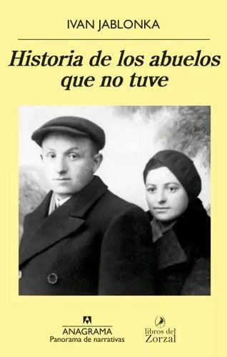 Historia de los abuelos que no tuve: 1073 [Paperback] Jablonka, Ivan