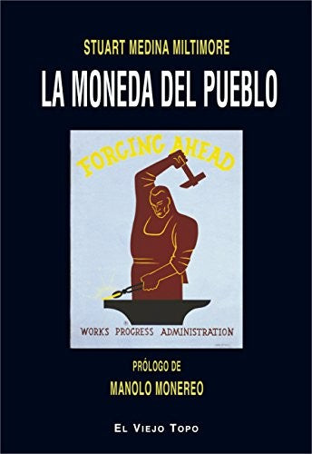 La moneda del pueblo [Paperback] Medina Miltimore, Stuart