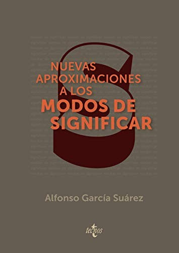 Nuevas aproximaciones a los modos de significar Tecnos