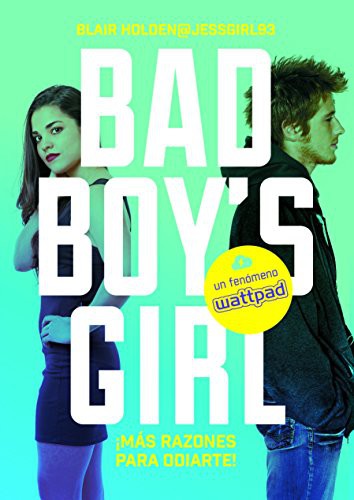 ¡Más razones para odiarte! (Bad Boy's Girl 2) Blair Holden