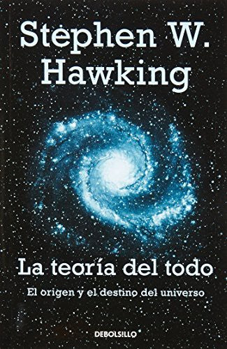 La teoría del todo: El origen y el destino del universo, Portada puede variar [Paperback] Stephen Hawking