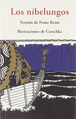 LOS NIBELUNGOS [Paperback] Franz Keim