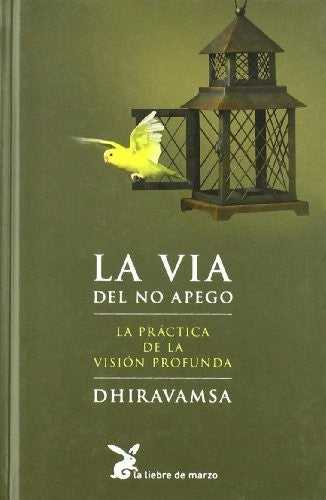 Via del No Apego, La - Rustica (Spanish Edition) [Paperback]