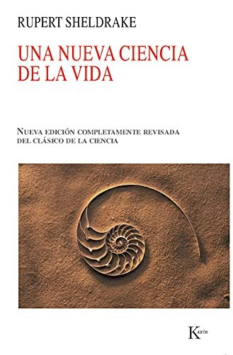 Una Nueva Ciencia de la Vida: La Hipotesis de la Causacion Formativa [Paperback] Sheldrake Ph.D., Rupert