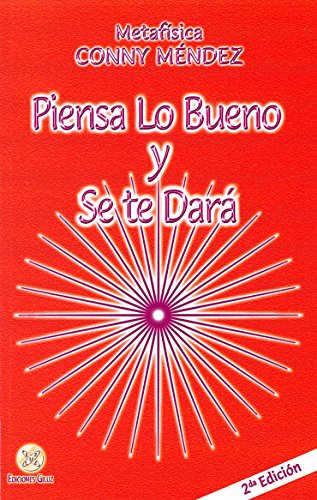 Piensa Lo Bueno y Se Te Dará [Paperback] Méndez Conny
