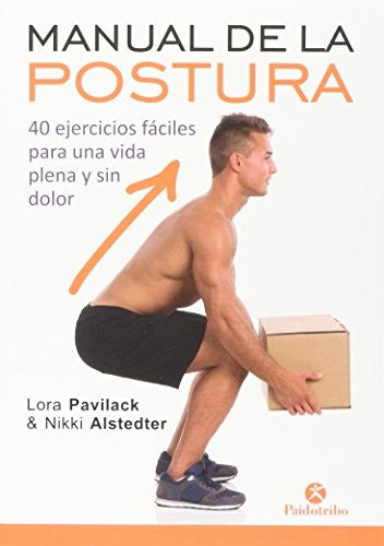 Manual de la postura [Paperback] Pavilack, Lora and Alstedter, Nikki