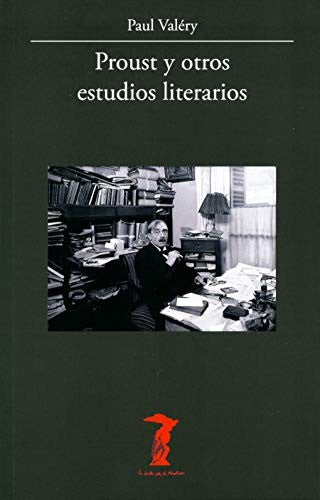 Proust y otros estudios literarios [Paperback] Valery, Paul