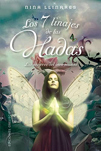 Los 7 linajes de las hadas [Paperback] Llinares, Nina