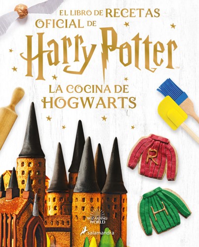 La cocina de Hogwarts. El libro de recetas oficial de Harry Potter [Hardcover] Farrow, Joanna