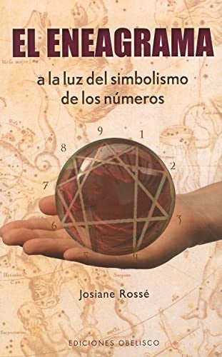 El Eneagrama A La Luz Del Simbolismo De Los Numeros [Paperback] Josiane Rosse