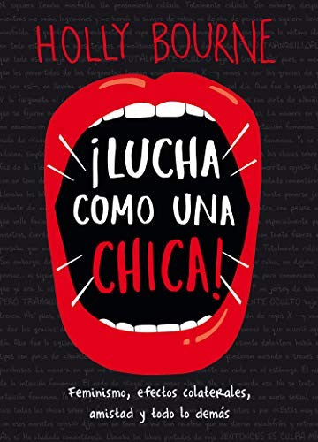 Lucha como una chica [Paperback] Bourne, Holly