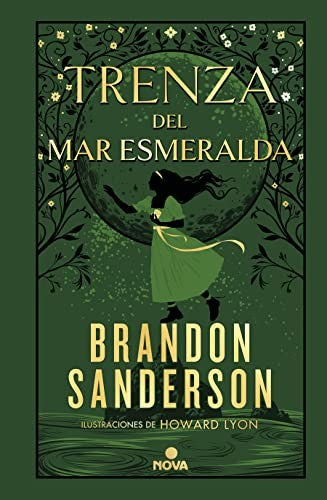 Trenza del Mar Esmeralda / Tress of the Emerald Sea [Hardcover] Sanderson, Brandon; Viciano Delibano, Manuel and Lyon, Howard