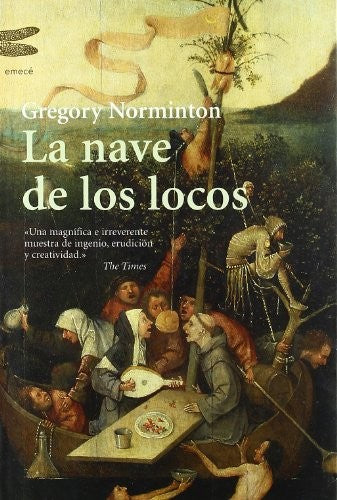La nave de los locos [Paperback] Norminton, Gregory