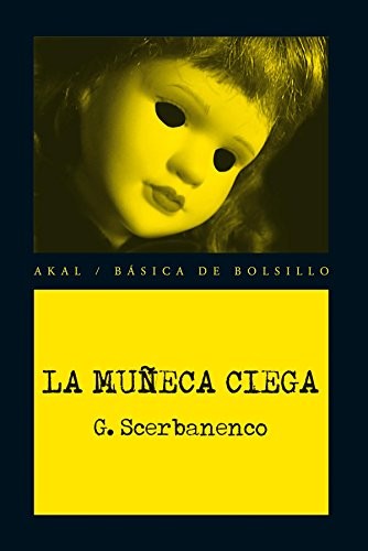 La muñeca ciega [Paperback] Scerbanenco, Giorgio