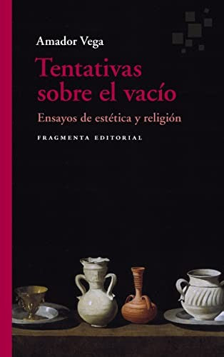 Tentativas sobre el vacío [Paperback] Vega, Amador