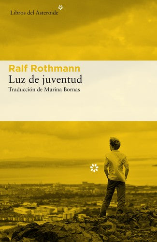 LUZ DE JUVENTUD [Paperback] Rothmann, Ralf