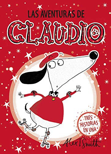 Las Aventuras de Claudio [Hardcover] Smith, Alex T