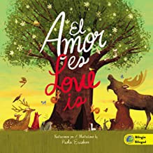 Love Is (Bilingual) / El amor es (Bilingüe) [Hardcover] Escobar, Paola