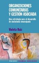 Organizaciones comunitarias y gestión asociada [Paperback] Ruiz, Violeta