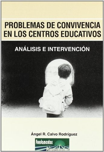 Problemas de convivencia en los centros educativos [Paperback]