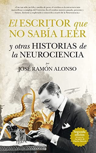 ESCRITOR QUE NO SABIA LEER [Paperback] ALONSO, JOSE RAMON
