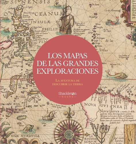 Los mapas de las grandes exploraciones [Hardcover] VV. AA.
