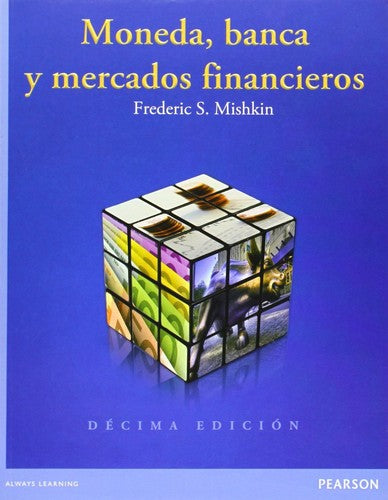 Moneda, banca y mercados financieros [Paperback] Mishkin