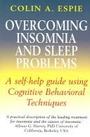 Overcoming Insomnia and Sleep Problems [Paperback] Espie, Colin A.