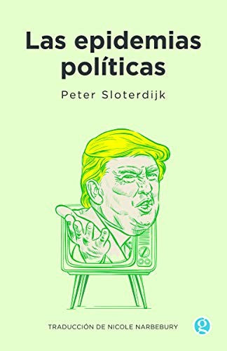 Las epidemias políticas [Paperback] Sloterdijk, Peter