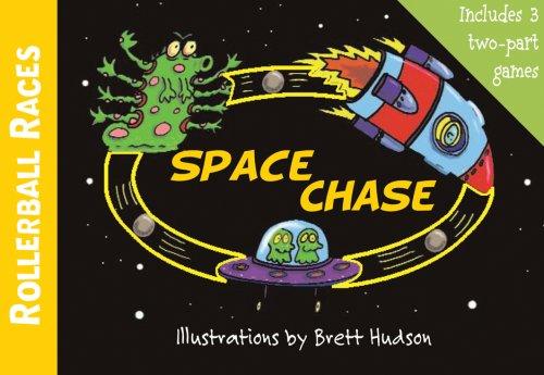 Space Chase: Includes 3 Two-part Games;Rollerball Races Hagarty, Pat; Hudson, Brett and Turner, Juliet