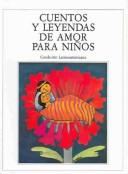 CUENTOS Y LEYENDAS DE AMOR PARA NIÑOS