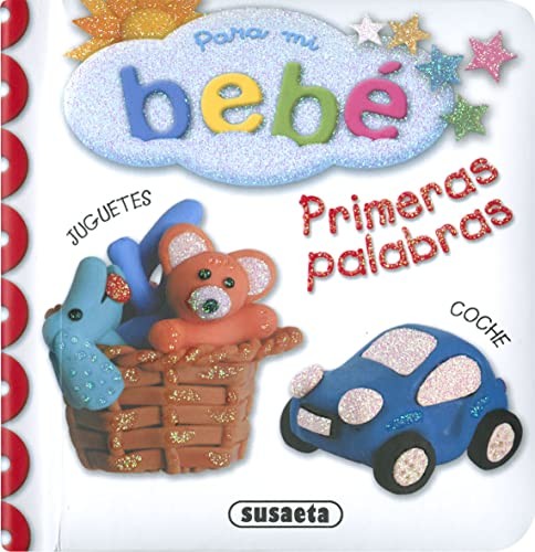 Para mi bebé. Primeras palabras / Pd.