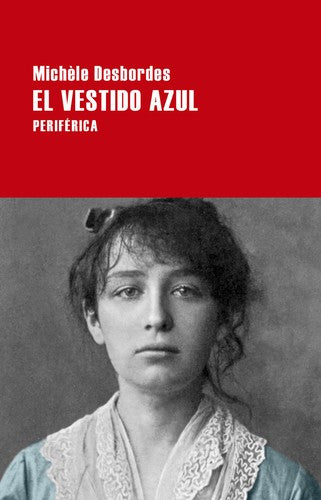El vestido Azul [Paperback] Desbordes, Michèle